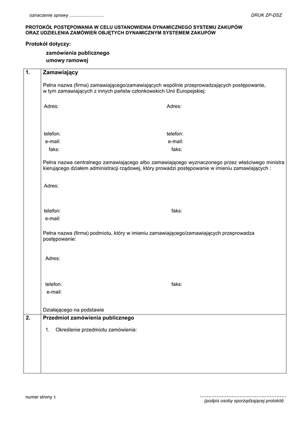 ZP-DSZ Protokół postępowania w celu ustanowienia dynamicznego systemu zakupów oraz udzielenia zamówień objętych dynamicznym systemem zakupów