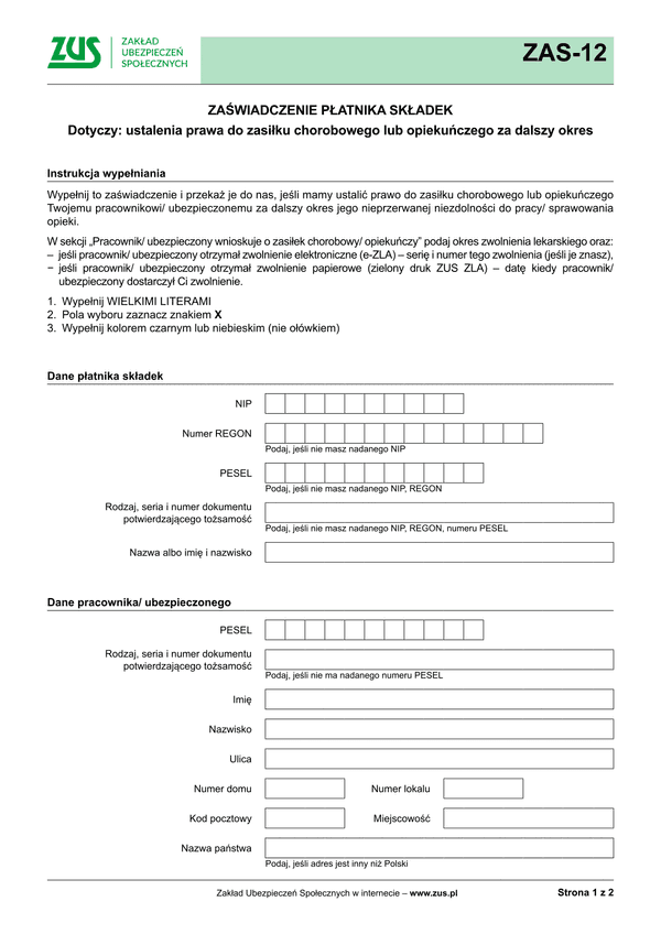 ZUS ZAS-12 (archiwalny) Zaświadczenie płatnika składek dotyczy ustalenia prawa do zasiłku chorobowego lub opiekuńczego za dalszy okres