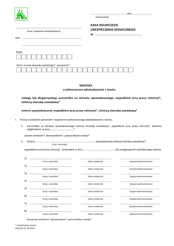 KRUS SR-23  Wniosek o jednorazowe odszkodowanie z tytułu stałego lub długotrwałego uszczerbku na zdrowiu spowodowanego wypadkiem przy pracy rolniczej lub rolniczą chorobą zawodową lub śmierci