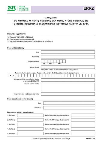 ZUS ERRZ Załącznik do wniosku o rentę rodzinną dla osób, które ubiegają się o rentę rodzinną z zagranicznej instytucji państw UE/ EFTA