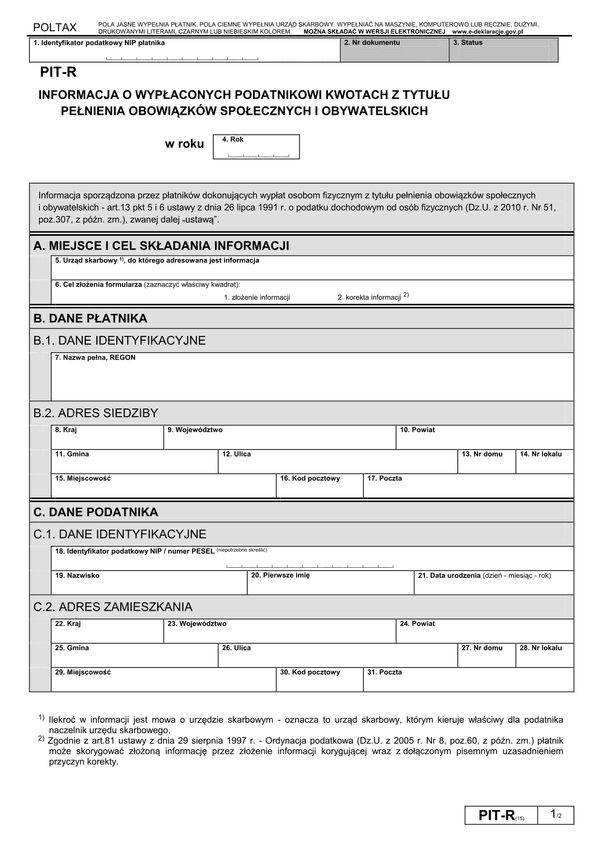 PIT-R (15) (2011, 2012) (archiwalny) Informacja o wypłaconych podatnikowi kwotach z tytułu pełnienia obowiązków społecznych i obywatelskich