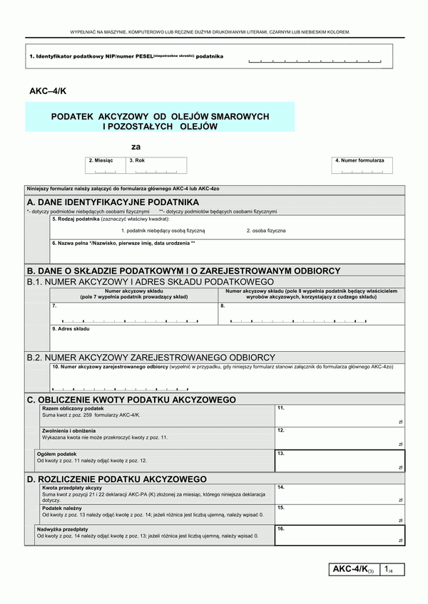 AKC-4/K (3) (od 2012) (archiwalny) Podatek akcyzowy od olejów smarowych i pozostałych olejów