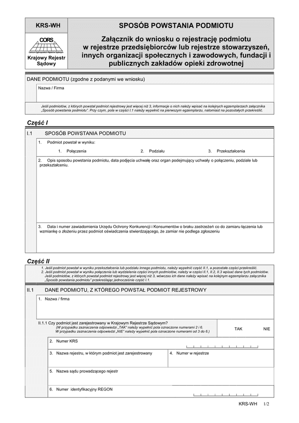 KRS-WH (archiwalny) Sposób powstania podmiotu - załącznik do wniosku o rejestrację podmiotu w rejestrze przedsiębiorców lub rejestrze stowarzyszeń, innych organizacji społecznych i zawodowych, fundacji i publicznych zakładów opieki zdrowotnej