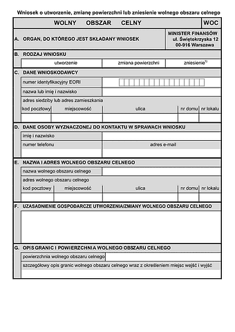 WOC Wniosek o ustanowienie / zmianę / zniesienie wolnego obszaru celnego lub o ustanowienie / zmianę / zniesienie składu wolnocłowego