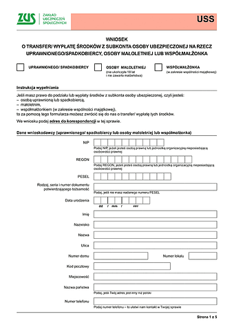 ZUS USS Wniosek o transfer/wypłatę środków z subkonta osoby ubezpieczonej na rzecz uprawnionego/spadkodawcy/osoby małoletniej/współmałżonka - z wysyłką do PUE ZUS