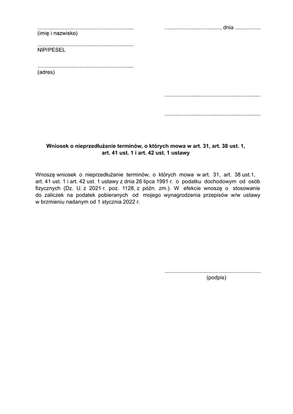 WoNT Wniosek o nieprzedłużanie terminów, o których mowa w art. 31, art. 38 ust. 1, art. 41 ust. 1 i art. 42 ust. 1 ustawy