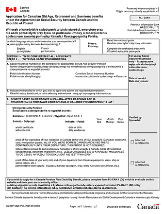 PL-CAN 1 (a) Wniosek o kanadyjskie świadczenia z tytułu starości, emeryturę oraz dla osób pozostałych przy życiu na podstawie Umowy o zabezpieczeniu społecznym zawartej pomiędzy Kanadą i Rzecząpospolitą Polską w wersji polsko-angielskiej