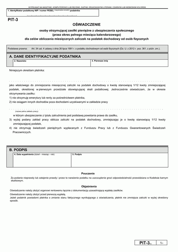 PIT-3 (4) (archiwalny) (2013 - 2016) Oświadczenie osoby otrzymującej zasiłki pieniężne z ubezpieczenia społecznego (przez okres pełnego miesiąca kalendarzowego) dla celów obliczania miesięcznych zaliczek na podatek dochodowy od osób fizycznych