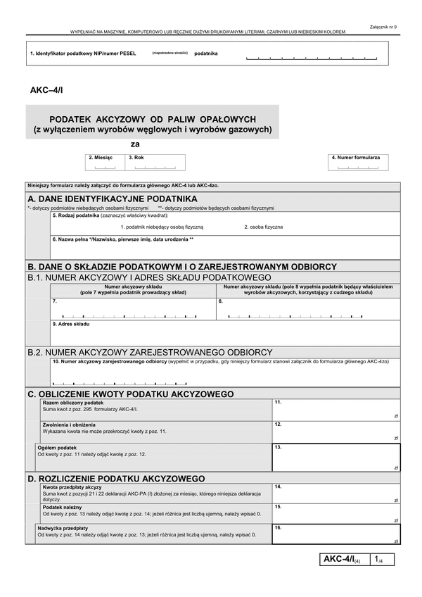 AKC-4/I (4) (archiwalny) (od 2013) Podatek akcyzowy od paliw opałowych (z wyłączeniem wyrobów węglowych i wyrobów gazowych)