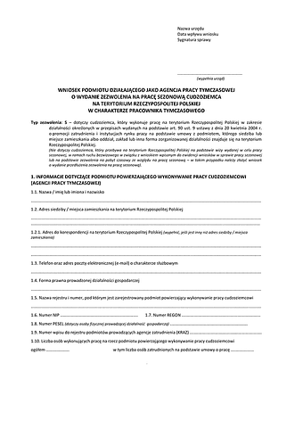 WPDJAPT Wniosek podmiotu działającego jako agencja pracy tymczasowej o wydanie zezwolenia na pracę sezonową cudzoziemca na terytorium Rzeczypospolitej Polskiej w charakterze pracownika tymczasowego