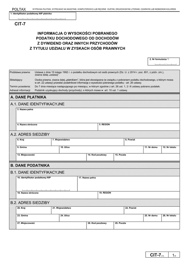 CIT-7 (10) (archiwalny) Informacja o wysokości pobranego podatku dochodowego od dochodów z dywidend oraz innych przychodów z tytułu udziału w zyskach osób prawnych