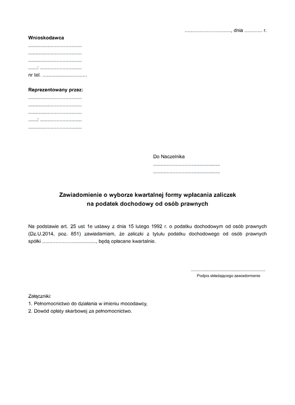 ZoWKF Zawiadomienie o wyborze kwartalnej formy wpłacania zaliczek na podatek dochodowy od osób prawnych