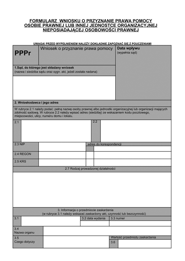 PPPr (archiwalny) Wniosek o przyznanie prawa pomocy osobie prawnej lub innej jednostce organizacyjnej nieposiadającej osobowości prawnej