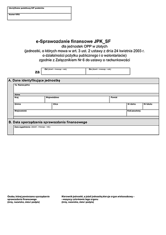 SFJOPZ (2) e-Sprawozdanie finansowe JPK_SF dla jednostek pożytku publicznego (OPP), zgodnie z Załącznikiem Nr 6 do ustawy o rachunkowości - z wysyłką pliku xml JPK_SF