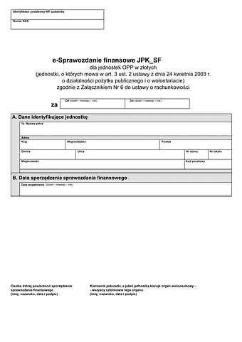 e-Sprawozdanie finansowe JPK_SF (1) (v.1-2) (v.1-3) dla jednostek pożytku publicznego (OPP), zgodnie z załącznikiem nr 6 do ustawy o rachunkowości - z wysyłką pliku xml JPK_SF
