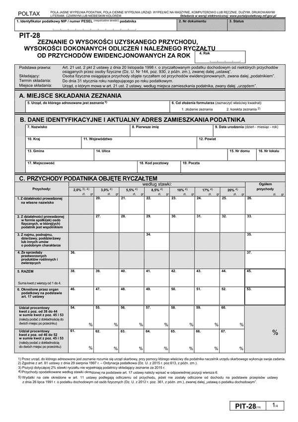 PIT-28 (19) (archiwalny) (2015) Zeznanie o wysokości uzyskanego przychodu, wysokości dokonanych odliczeń i należnego ryczałtu od przychodów ewidencjonowanych