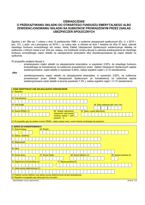 ZUS-US-OFE-02 (archiwalny) Oświadczenie o przekazywaniu składki do otwartego funduszu emerytalnego albo zewidencjonowaniu składki na subkoncie prowadzonym przez Zakład Ubezpieczeń Społecznych