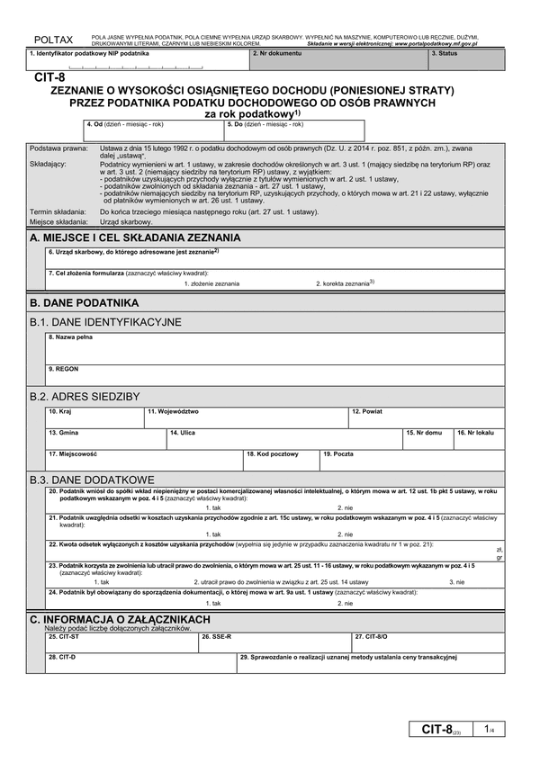 CIT-8 (23) (archiwalny) (2015, 2016) Zeznanie o wysokości osiągniętego dochodu (poniesionej straty) przez podatnika podatku dochodowego od osób prawnych