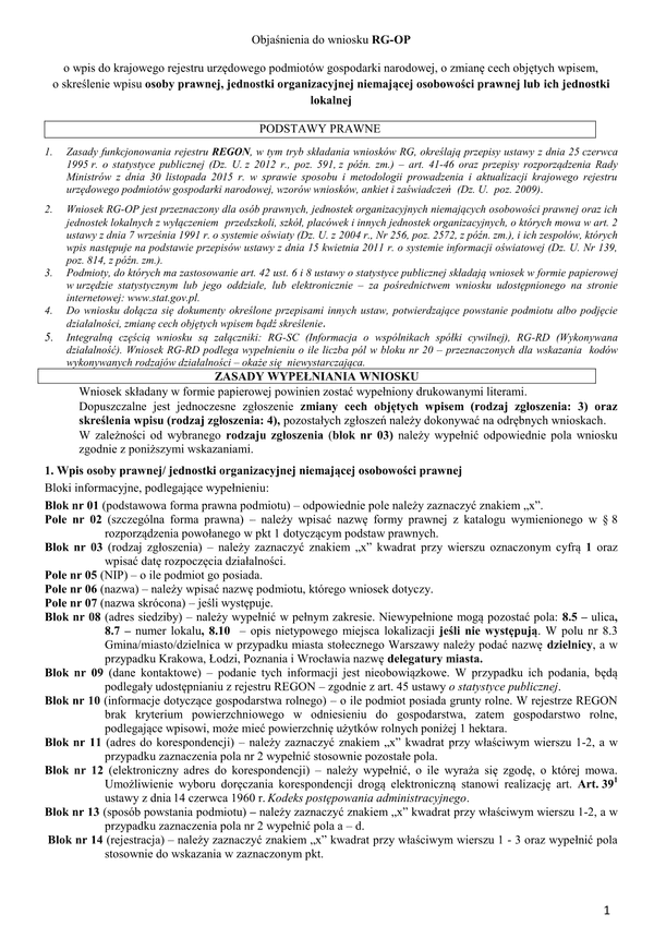 GUS RG-OP_obj Objaśnienia do RG-OP - Wniosku o wpis do krajowego rejestru urzędowego podmiotów gospodarki narodowej, o zmianę cech objętych wpisem, o skreślenie wpisu osoby prawnej, jednostki organizacyjnej niemającej osobowości prawnej lub ich jednostki 
