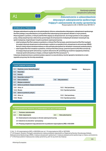 ZUS A1 (od 2014) Zaświadczenie o ustawodawstwie dotyczącym zabezpieczenia społecznego mającym zastosowanie do osoby uprawnionej