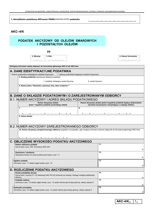 AKC-4/K (6) (archiwalny) Podatek akcyzowy od olejów smarowych i pozostałych olejów