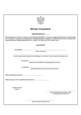 UdPK Upoważnienie do przeprowadzenia kontroli obrotu towarami, technologiami i usługami o znaczeniu strategicznym dla bezpieczeństwa państwa, państwa, a także dla utrzymania międzynarodowego pokoju i bezpi