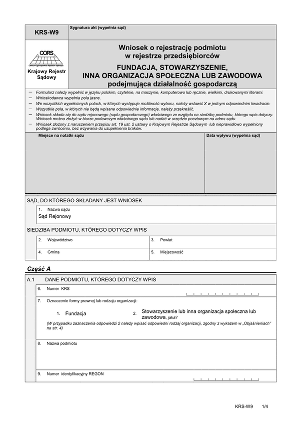 KRS-W9 Wniosek o rejestrację podmiotu w rejestrze przedsiębiorców - fundacja, stowarzyszenie, inna organizacja społeczna lub zawodowa podejmująca działalność gospodarczą