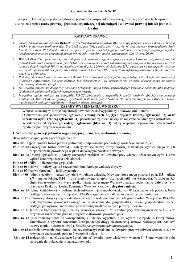 GUS RG-OP_obj Objaśnienia do RG-OP - Wniosku o wpis do krajowego rejestru urzędowego podmiotów gospodarki narodowej, o zmianę cech objętych wpisem, o skreślenie wpisu osoby prawnej, jednostki organizacyjnej niemającej osobowości prawnej lub ich jednostki